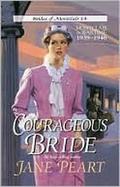 Courageous Bride (Brides of Montclair #14) by Jane Peart