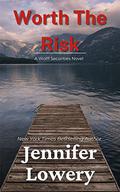 Worth the Risk (Wolff Securities #3) by Jennifer Lowery