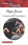 Conquering His Virgin Queen by Pippa Roscoe