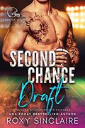 Second Chance Draft (Pass to Win #6) by Roxy Sinclaire