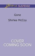 Gone by Shirlee McCoy