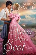 Never Kiss a Scot by Lauren Smith