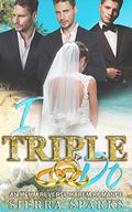 I Triple Do by Sierra Sparks