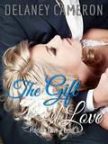 The Gift of Love (Finding Love #9) by Delaney Cameron