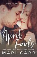 April Fools by Mari Carr