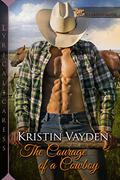 The Courage of a Cowboy (Elk Heights Ranch #2) by Kristin Vayden