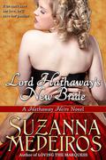 Lord Hathaway's New Bride by Suzanna Medeiros