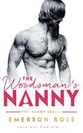 The Woodsman's Nanny (The Nanny #3) by Emerson Rose