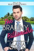 The Brawny Billionaire (Clean Billionaire Beach Club Romance #2) by Getaway Bay