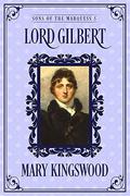 Lord Gilbert by Mary Kingswood