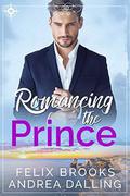 Romancing the Prince (Poor Little Billionaires #2) by Andrea Dalling