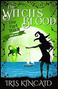 The Witch's Blood (One Part Witch #7) by Iris Kincaid