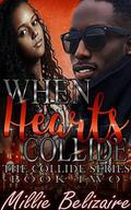 When Hearts Collide by Millie Belizaire