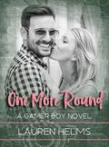 One More Round (Gamer Boy #2) by Lauren Helms