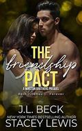The Friendship Pact (Winston Brothers #1) by Stacey Lewis