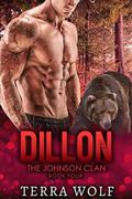 Dillon: A Fake Marriage Shifter Romance (The Johnson Clan #4) by Terra Wolf