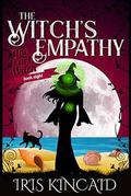 The Witch's Empathy (One Part Witch #8) by Iris Kincaid
