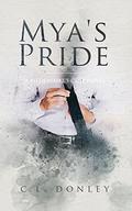 Mya's Pride: A Billionaire's Club Novel (Billionaire's Club #2) by C.L. Donley