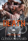 Reaper's Till Death by Glenna Maynard