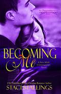 Becoming Me (Imagination #1) by Staci Stallings