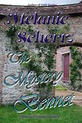 The Mystery Bennet by Melanie Schertz