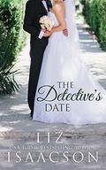 A Date for the Detective by Liz Isaacson