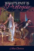What's Past Is Prologue by Janet Taylor