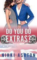Do You Do Extras? by Nikki Ashton