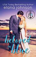 Beloved in Blue: Sweet Contemporary Romance by Elana Johnson
