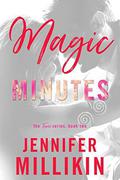 Magic Minutes by Jennifer Millikin