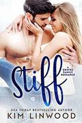 Stiff: A Graves Family Romance by Kim Linwood