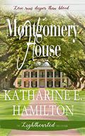 Montgomery House by Katharine E. Hamilton