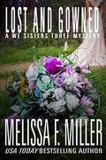 Lost and Gowned: Rosemary's Wedding (A We Sisters Three Mystery #4) by Melissa F. Miller