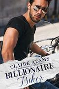 Billionaire Biker (Billionaires #23) by Claire Adams