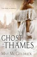 Ghost of the Thames by Jan Coffey