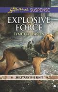 Explosive Force by Lynette Eason