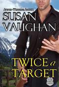 Twice A Target by Susan Vaughan