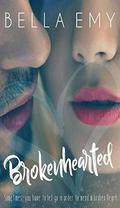 Brokenhearted by Bella Emy