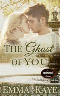 The Ghost of You by Emma Kaye
