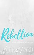 Rebellion by Aidy Award
