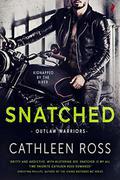 Snatched  (Outlaw Warriors) by Cathleen Ross