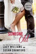 Someone Old by Lacy Williams, Susan Crawford