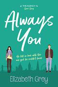 Always You (The Agency #0.5) by Elizabeth Grey