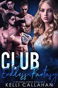 Club Endless Fantasy by Kelli Callahan