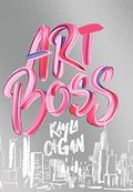Art Boss by Kayla Cagan
