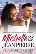 Michelle and Jean Pierre: BWWM Romance (Clean Love #3) by Jasmine Carter