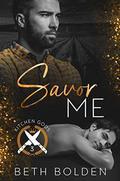 Savor Me by Beth Bolden