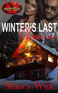 Winter's Last Chance (Brotherhood Protectors World #1) by Stacey Wilk