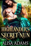 Highlander's Secret Nun by Alisa Adams