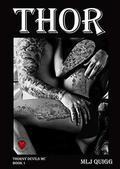 Thor (Thorny Devils MC #1) by Rogena Mitchell-Jones